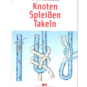 Knoten, Spleißen, Takeln